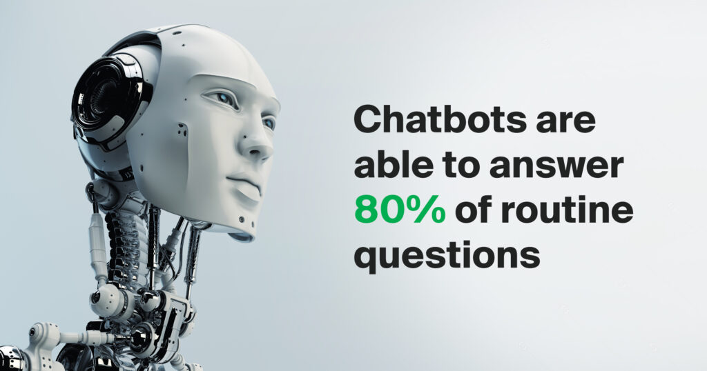 Chatbots are able to answer 80% of routine questions chatbot tips and tricks